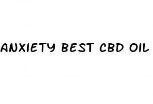 anxiety best cbd oil