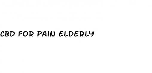 cbd for pain elderly