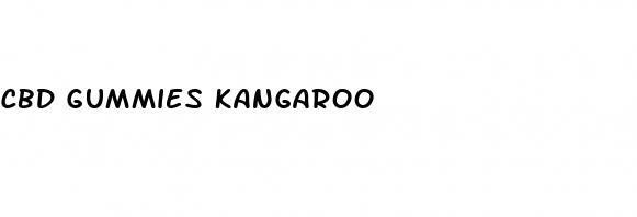 cbd gummies kangaroo