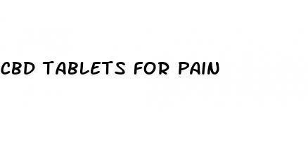 cbd tablets for pain