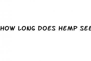 how long does hemp seed oil take to work