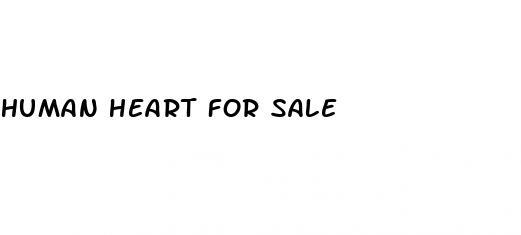 human heart for sale