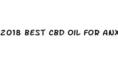 2018 best cbd oil for anxiety