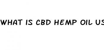 what is cbd hemp oil used for