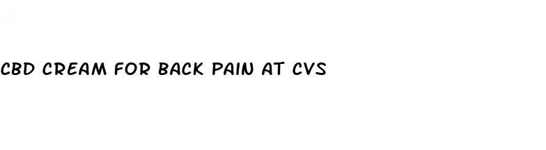 cbd cream for back pain at cvs