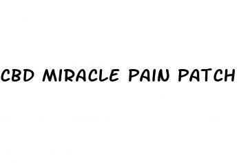 cbd miracle pain patch reviews