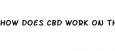 how does cbd work on the brain