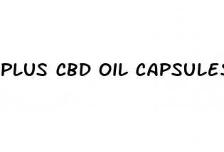 plus cbd oil capsules for pain