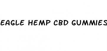 eagle hemp cbd gummies diabetes