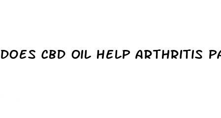 does cbd oil help arthritis pain