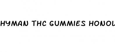 hyman thc gummies honolulu punch