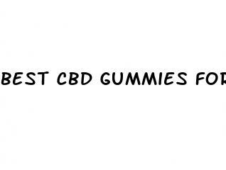 best cbd gummies for anxiety 2023