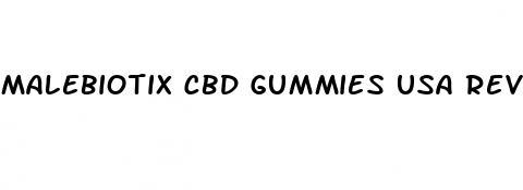 malebiotix cbd gummies usa reviews