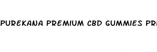 purekana premium cbd gummies price