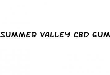 summer valley cbd gummies for sale