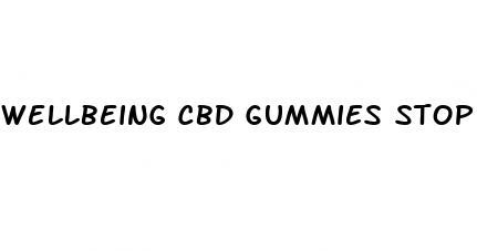 wellbeing cbd gummies stop smoking