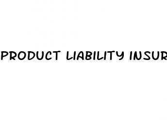 product liability insurance for cbd