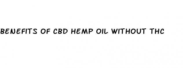 benefits of cbd hemp oil without thc