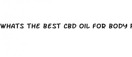 whats the best cbd oil for body pain