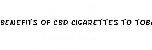 benefits of cbd cigarettes to tobacco