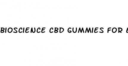 bioscience cbd gummies for ed reviews