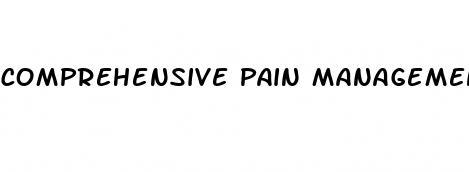 comprehensive pain management reviews