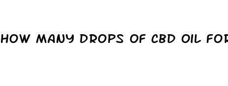 how many drops of cbd oil for anxiety