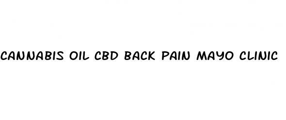 cannabis oil cbd back pain mayo clinic