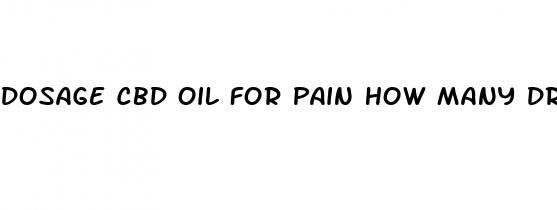 dosage cbd oil for pain how many drops