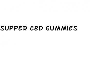 supper cbd gummies