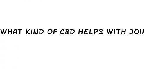 what kind of cbd helps with joint pain