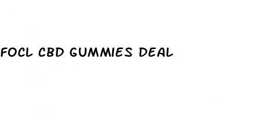 focl cbd gummies deal