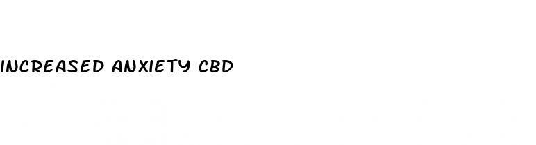 increased anxiety cbd