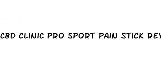 cbd clinic pro sport pain stick reviews