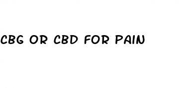 cbg or cbd for pain