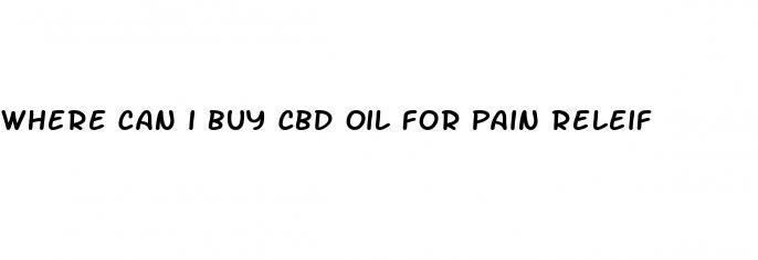 where can i buy cbd oil for pain releif