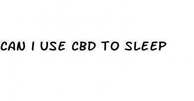 can i use cbd to sleep