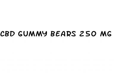 cbd gummy bears 250 mg