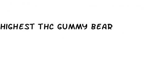 highest thc gummy bear