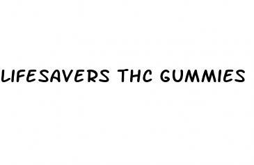 lifesavers thc gummies