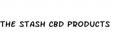 the stash cbd products