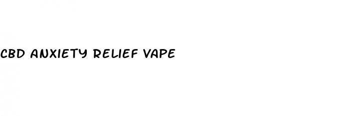 cbd anxiety relief vape