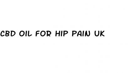 cbd oil for hip pain uk