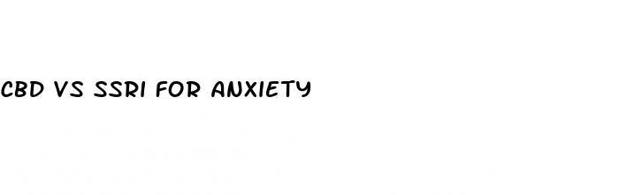 cbd vs ssri for anxiety