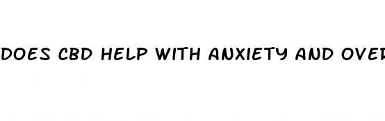 does cbd help with anxiety and overthinking