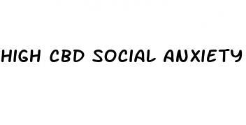 high cbd social anxiety