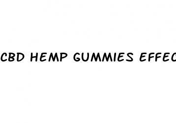 cbd hemp gummies effects