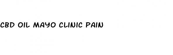 cbd oil mayo clinic pain