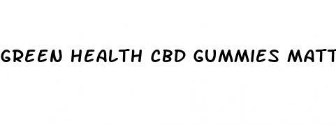 green health cbd gummies matthew mcconaughey