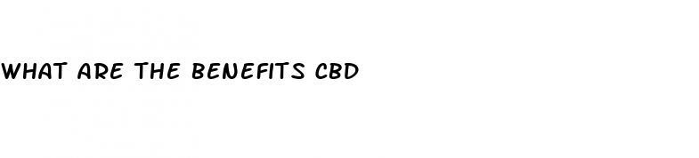 what are the benefits cbd